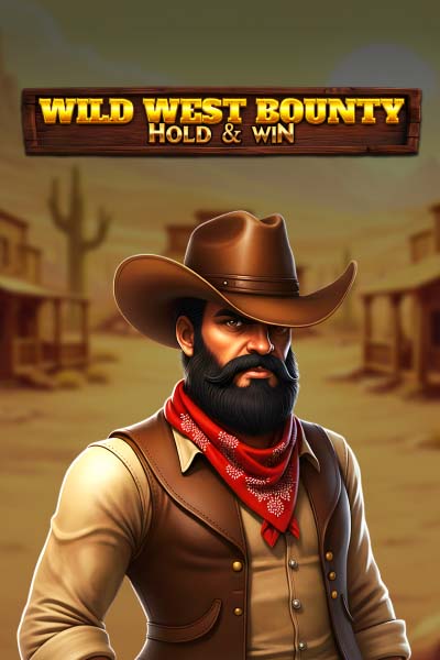 Wild West Bounty - Hold & Win
